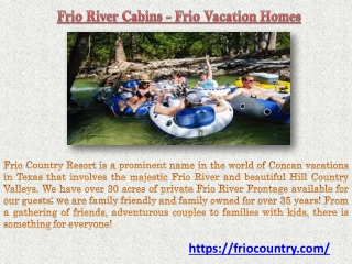 Frio River Cabins - Frio Vacation Homes