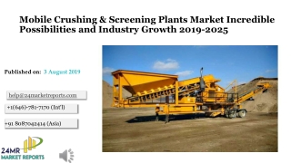Mobile Crushing & Screening Plants Market Incredible Possibilities and Industry Growth 2019-2025
