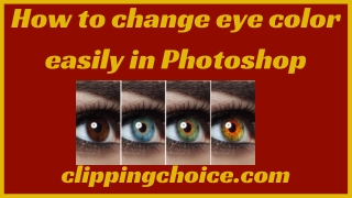 How to change eye color easily in Photoshop.