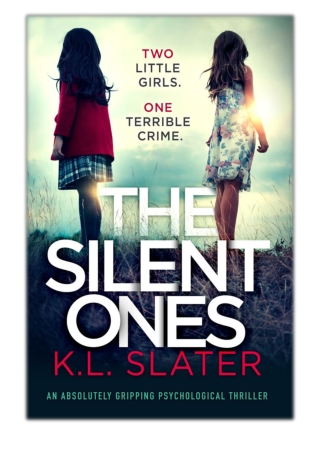 [PDF] Free Download The Silent Ones By K.L. Slater