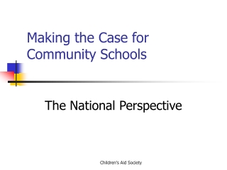 Making the Case for Community Schools
