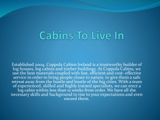 Cabins To Live In-Coppola Cabins