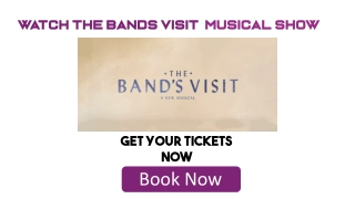 The Band’s Visit Tickets Discount