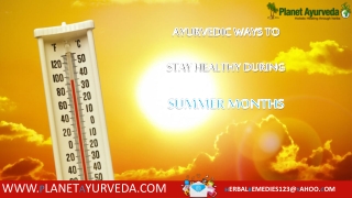 Ayurvedic Tips for Stay Healthy During Summer Days