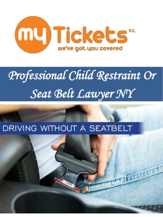 Professional Child Restraint Or Seat Belt Lawyer NY