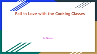 Fall in Love with the Cooking Classes