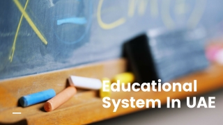 Educational System In UAE And Top Educational Institutions