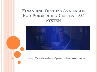 Financing Options Available For Purchasing Central AC System