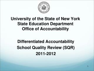 University of the State of New York State Education Department Office of Accountability