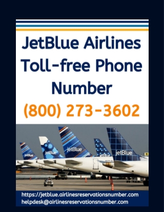 JetBlue Airlines Toll-free Phone Number : (800) 273-3602