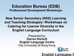 Education Bureau EDB Professional Development Workshops New Senior Secondary NSS Learning and Teaching Strategies: Work