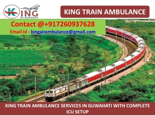 Get Best King Train Ambulance Services in Guwahati and Ranchi