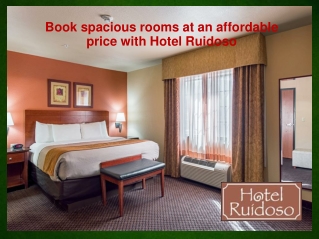 Book spacious rooms at an affordable price with Hotel Ruidoso