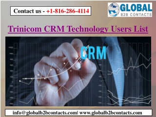 Trinicom CRM Technology Users List