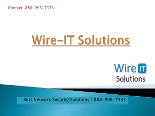 Wire-IT Solutions | 8889967333 | Providing Best Network Security Solutions
