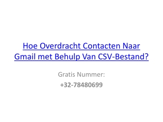 Hoe Overdracht Contacten Naar Gmail met Behulp Van CSV-Bestand?