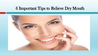 Important Tips to Relieve Dry Mouth