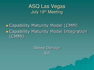 ASQ Las Vegas July 19 th Meeting