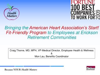 Bringing the American Heart Association’s Start! Fit-Friendly Program to Employees at Erickson Retirement Communities