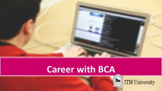 Career with BCA