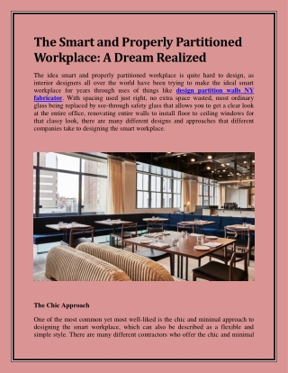 The Smart and Properly Partitioned Workplace: A Dream Realized