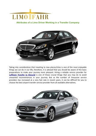 Attributes of a Limo Driver Working in a Transfer Company