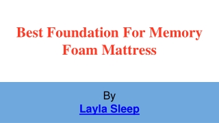 The Best Mattress Foundation