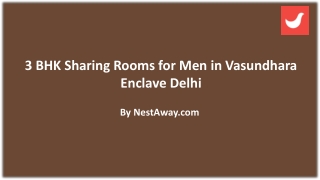 3 BHK Sharing Rooms for Men at ₹6250 in Vasundhara Enclave, Delhi