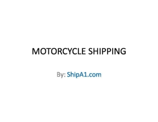 Ship A1- Motorcycle Shipping
