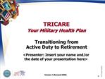 Transitioning from Active Duty to Retirement