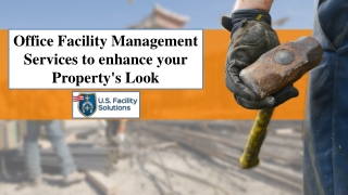 Office Facility Management Services to enhance your Property's Look