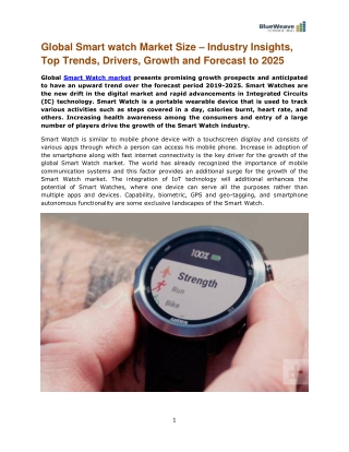 Global Smart Watch Market – 2019 : Industry Outlook, Size & Forecast 2019 To 2025