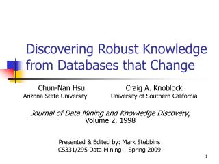 Discovering Robust Knowledge from Databases that Change