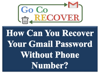 How can you recover your Gmail password without phone number?