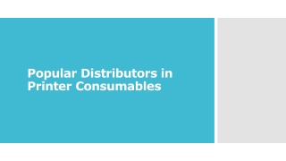 Popular Distributors in Printer Consumables