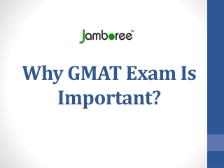 Why GMAT Exam Is Important?