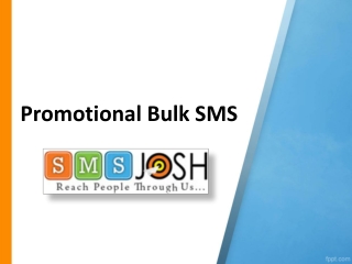 Promotional Bulk SMS, Promotional SMS Providers in Hyderabad - SMSjosh