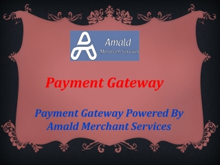 Get Payment Gateway for an appropriate transaction process