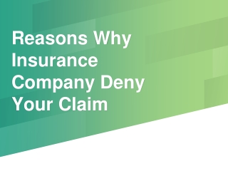 Reasons Why Insurance Company Deny Your Claim