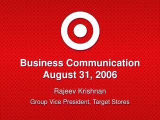 Business Communication August 31, 2006