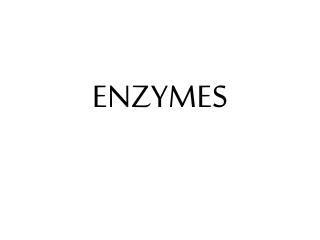 ENZYMES