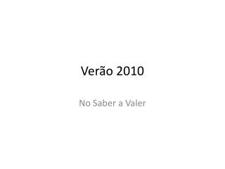 Verão 2010