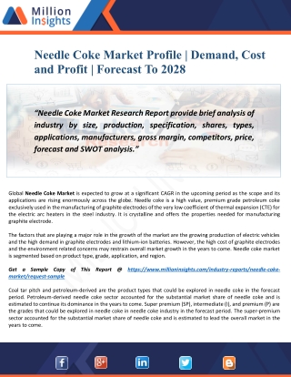 Needle Coke Market Profile | Revenue, Gross Margin & Share | Forecast To 2028