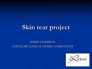 Skin tear project