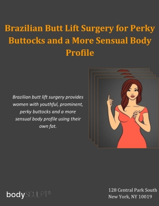 Brazilian Butt Lift Surgery for Perky Buttocks and a More Sensual Body Profile