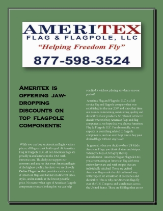 Ameritex is offering jaw-dropping discounts on top flagpole components: