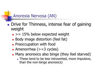 Anorexia Nervosa (AN)