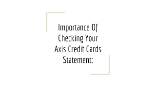 Importance Of Checking Your Axis Credit Cards Statement: