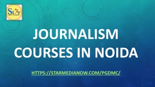 Journalism courses in Noida- starmedianow