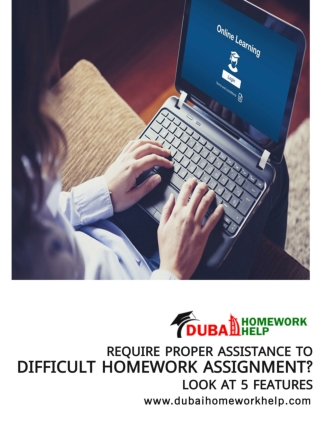Require proper assistance to difficult homework assignment? Look at 5 features.